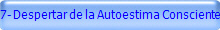 7- Despertar de la Autoestima Consciente